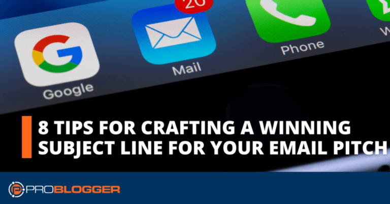 8 Tips for Crafting a Winning Subject Line for Your Email Pitch